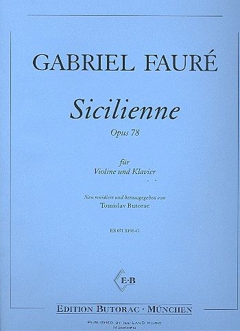 Sicilienne op.78 für Violine und Klavier&nbsp;&nbsp;Partitur und Stimme&nbsp;&nbsp;