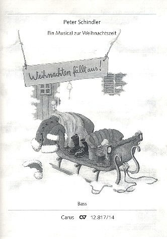 Weihnachten fällt aus Musical&nbsp;&nbsp;für Soli, Chor und Orchester&nbsp;&nbsp;Kontrabass