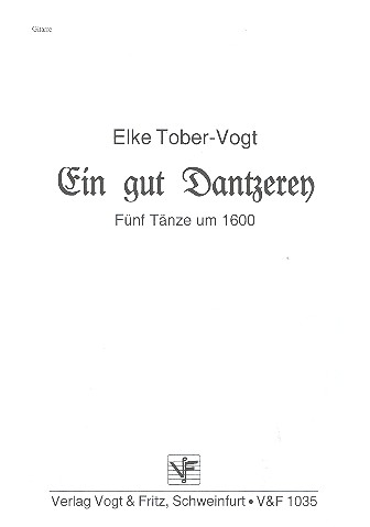 Ein gut Dantzeren  für Zupforchester (Blockflöte und Percussionsinstrumente ad lib)  Gitarre