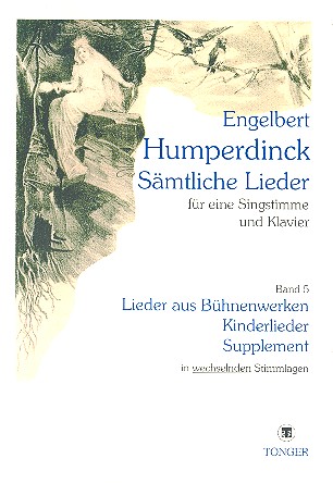 Sämtliche Lieder Band 5&nbsp;&nbsp;für Singstimme und Klavier (wechselnde Stimmlage)&nbsp;&nbsp;