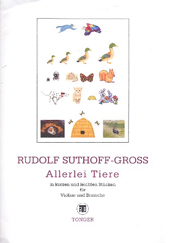 Allerlei Tiere Kurze und leichte  Stücke für Violine und Viola  Partitur und Stimmen