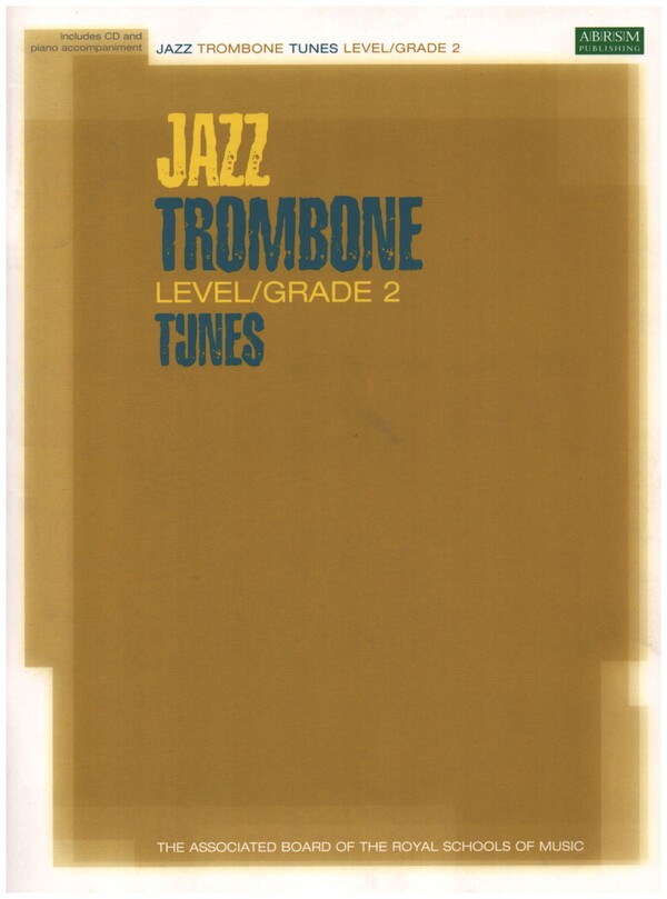 Jazz Trombone Tunes Grade 2 (+CD)&nbsp;&nbsp;for trombone and piano&nbsp;&nbsp;