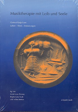 Musiktherapie mit Leib und Seele  Leben, Werk, Erinnerungen  