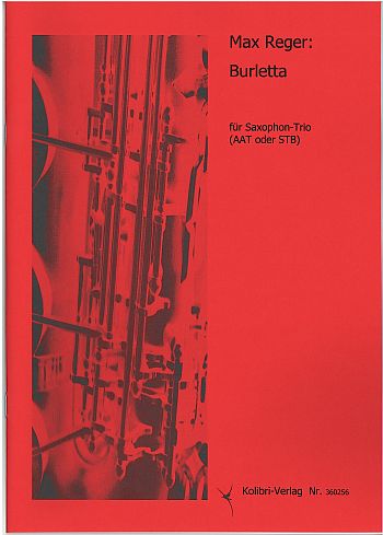 Burletta  für 3 Saxophone (AAT, STB)  Partitur und Stimmen