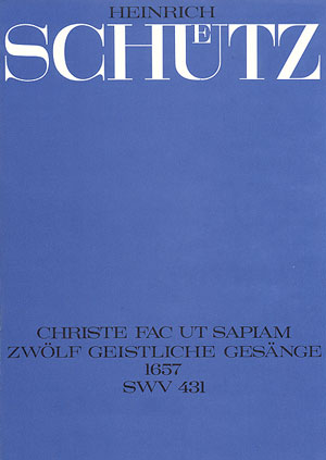 Christe fac ut sapiam op.13,12 SWV431&nbsp;&nbsp;für 4 Stimmen (Instrumente), Bc ad lib&nbsp;&nbsp;Partitur