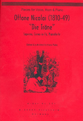 Die Träne op.30 &nbsp;&nbsp;für Sopran, Horn in F und Klavier&nbsp;&nbsp;Stimmen
