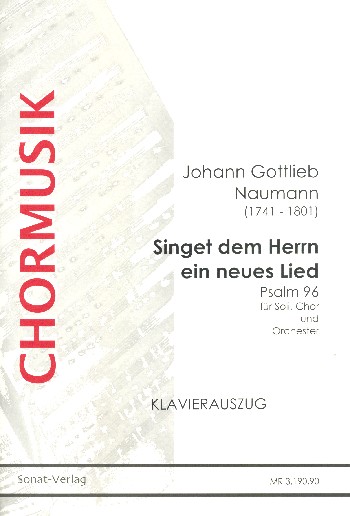 Singet dem Herrn ein neues Lied&nbsp;&nbsp;für Soli, gem Chor und Orchester&nbsp;&nbsp;Klavierauszug