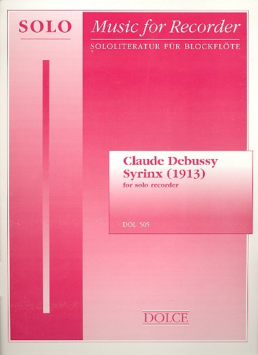 Syrinx  (1913)&nbsp;&nbsp;für Altblockflöte solo&nbsp;&nbsp;