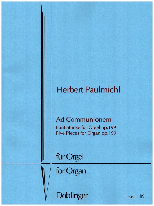 Ad Communionem op.199&nbsp;&nbsp;für Orgel&nbsp;&nbsp;