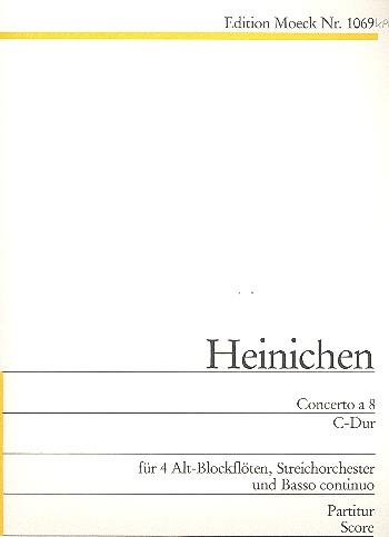 Concerto C-Dur à 8 für 4 Altblockflöten,  Streichorchester und Bc  Partitur und Stimmen (Soli-Cembalo-1-1-1-1-1)
