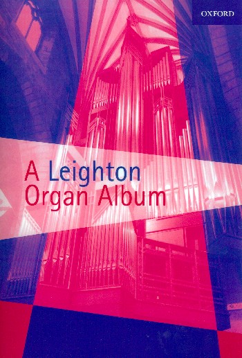 A Leighton Organ Album  6 pieces for organ  