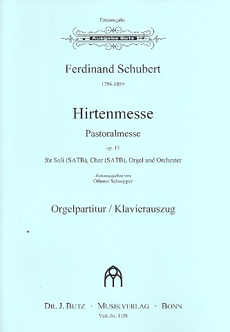 Hirtenmesse op.13&nbsp;&nbsp;für Soli, gem Chor, Orchester und Orgel&nbsp;&nbsp;Klavierauszug (=Orgel-Partitur)