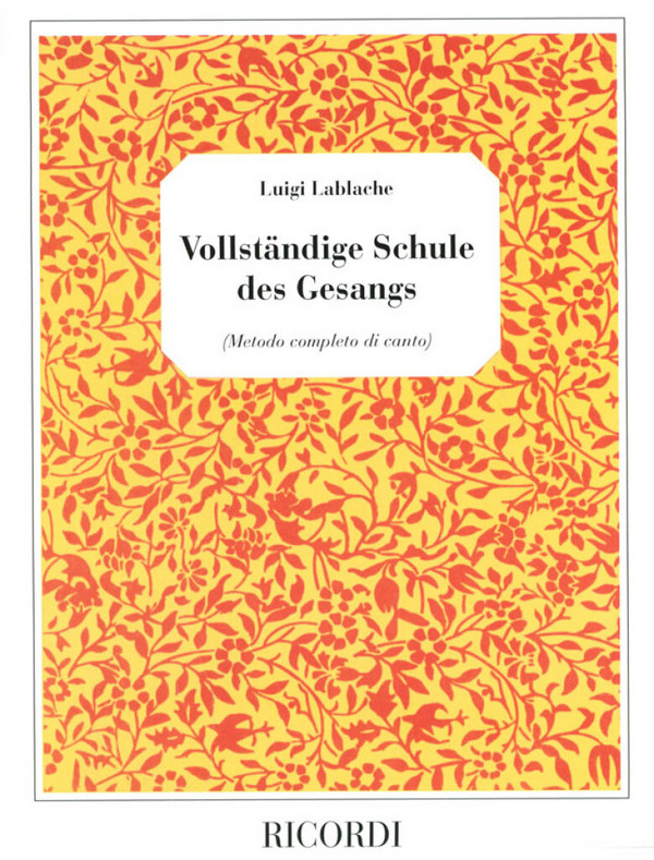 Vollständige Schule des Gesangs&nbsp;&nbsp;&nbsp;&nbsp;