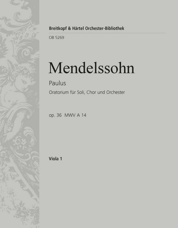 Paulus op.36&nbsp;&nbsp;für Soli, Chor und Orchester&nbsp;&nbsp;Viola