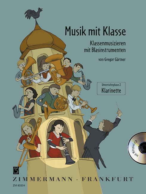 Musik mit Klasse - Unterrichtsphase 2 (+CD)&nbsp;&nbsp;für Klarinette (deutsches und Böhm-System)&nbsp;&nbsp;