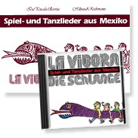 La Vibora (+CD) - Spiel- und Tanzlieder aus Mexiko&nbsp;&nbsp;&nbsp;&nbsp;Set