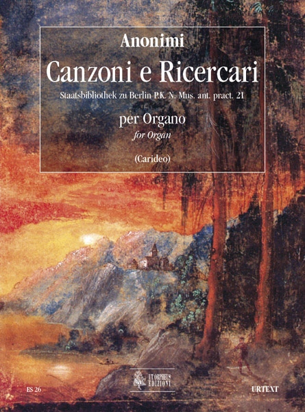 Canzoni e Ricercari per Organo  (anonimi)  Carideo, A., ed