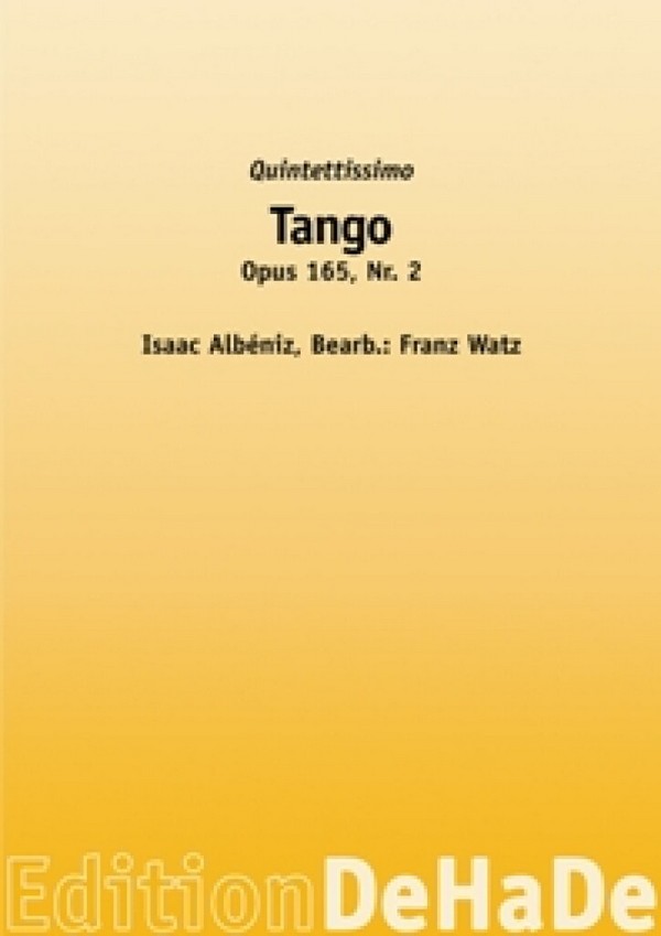 Tango op.165,2 für Klavier für  5-stimmiges Bläser-Ensemble, Schlagzeug ad lib  Partitur und Stimmen