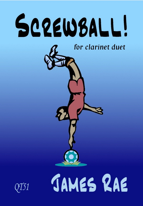 Screwball  für 2 Klarinetten  Spielpartitur