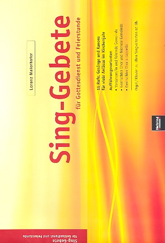 Sing-Gebete für Chor und Gemeinde,&nbsp;&nbsp;Klavier (Orgel) ad lib&nbsp;&nbsp;Partitur