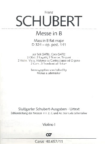 Messe B-Dur D324 op.posth.141&nbsp;&nbsp;für Soli gem Chor und Orchester&nbsp;&nbsp;Violine 1
