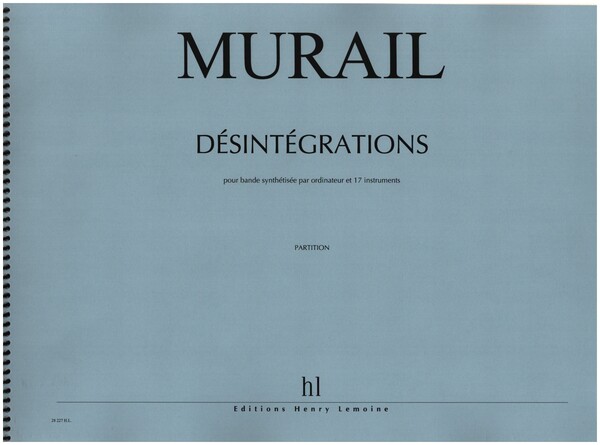 Desintegrations für 17 Instrumente&nbsp;&nbsp;und Tonband&nbsp;&nbsp;Spielpartitur