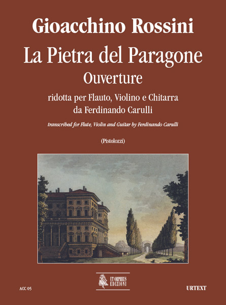 La Pietra del Paragone Ouverture&nbsp;&nbsp;per flauto, violino e chitarra&nbsp;&nbsp;partitura+parti