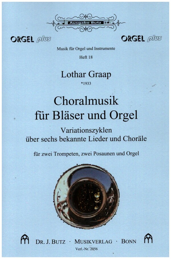 Choralmusik&nbsp;&nbsp;für 2 Trompeten, 2 Posaunen und Orgel&nbsp;&nbsp;Partitur und Stimmen