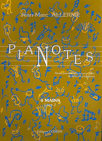 Pianotes vol.2 pour piano&nbsp;&nbsp;4 mains&nbsp;&nbsp;