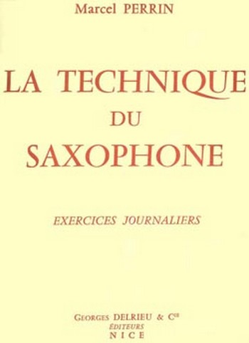 La Technique du Saxophone&nbsp;&nbsp;exercices journaliers&nbsp;&nbsp;