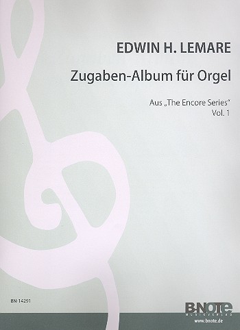 Zugaben-Album Band 1&nbsp;&nbsp;für Orgel&nbsp;&nbsp;