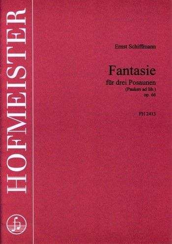 Fantasie op.66 für 3 Posaunen&nbsp;&nbsp;(Pauken ad lib.)&nbsp;&nbsp;Partitur und Stimmen