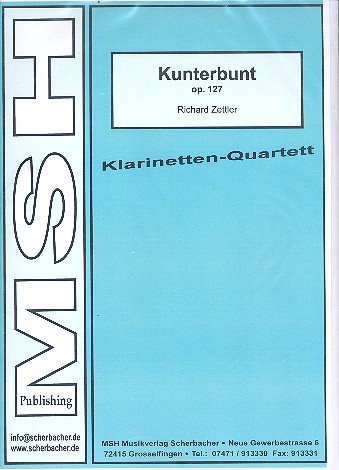 Kunterbunt op.127 für 4 Klarinetten  Partitur und Stimmen  