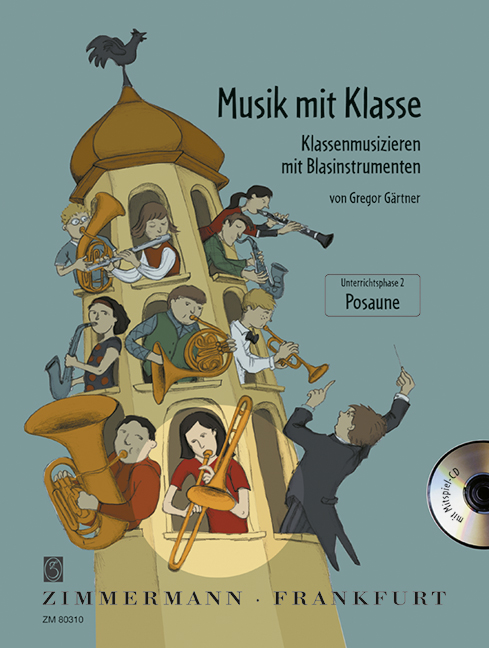 Musik mit Klasse - Unterrichtsphase 2&nbsp;&nbsp;(+CD) für Posaune&nbsp;&nbsp;