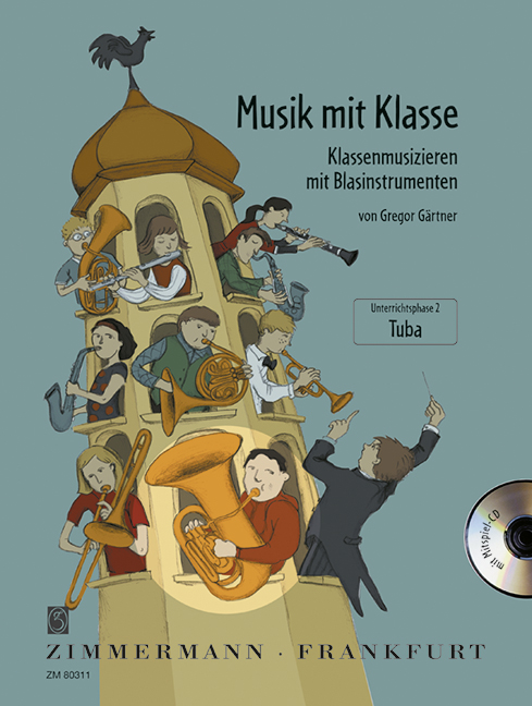 Musik mit Klasse - Unterrichtsphase 2&nbsp;&nbsp;(+CD) für Tuba&nbsp;&nbsp;