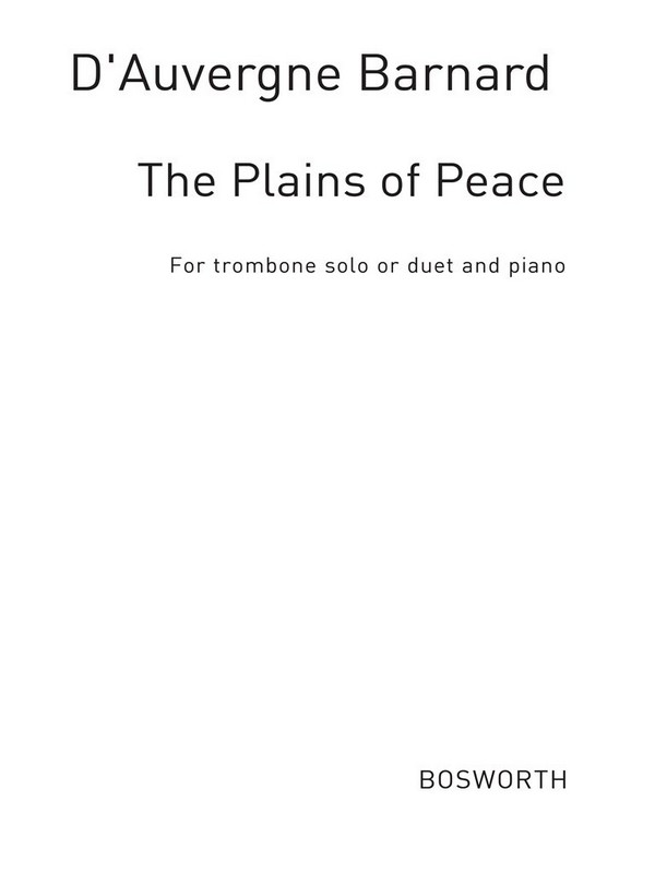 The Plains of Peace&nbsp;&nbsp;für 1-2 Posaunen und Klavier&nbsp;&nbsp;Archivkopie