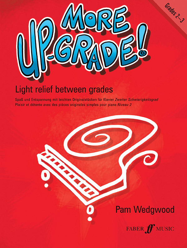More Up-Grade Grades 2-3&nbsp;&nbsp;for piano&nbsp;&nbsp;