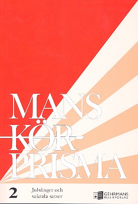 Manskörprisma vol.2 julsanger&nbsp;&nbsp;och sakrala satser&nbsp;&nbsp;