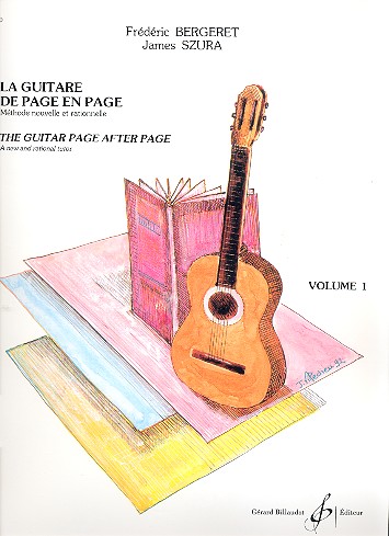La Guitare de Page en Page Vol.1&nbsp;&nbsp;méthode nouvelle et rationelle pour guitare&nbsp;&nbsp;(fr/en)