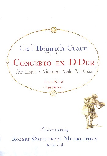 Konzert D-Dur für Horn, 2 Violinen,  Viola und Bass für Horn und Klavier  