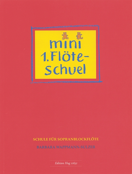 Mini 1.Flöte-Schuel für Sopranblockflöte    