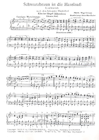 Schwarzbraun ist die Haselnuss  und  Ein Heller und ein Batzen  für Klavier (Orgel/Akkordeon) mit Text