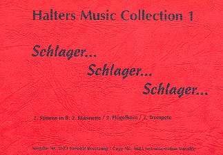 Halters Music Collection Band 1:&nbsp;&nbsp;für Blasorchester&nbsp;&nbsp;2.Stimme in B (Klar/Flh/Trp)