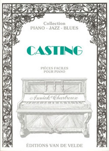 Casting: pièces faciles pour  piano  