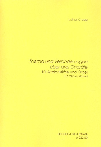 Thema und Veränderungen über 3 Choräle&nbsp;&nbsp;für Altblockflöte und Tasteninstrument&nbsp;&nbsp;