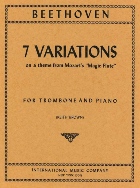 7 Variations on a theme of Mozart's Magic Flute&nbsp;&nbsp;for trombone and piano&nbsp;&nbsp;