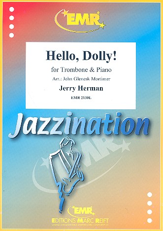 Hello Dolly für Posaune und Klavier&nbsp;&nbsp;&nbsp;&nbsp;