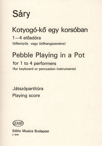 Pebble Playing in a Pot for&nbsp;&nbsp;1 to 4 performers for keyboard&nbsp;&nbsp;or percussion instrument, score