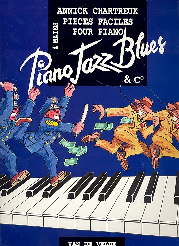 Piano Jazz Blues et Co.&nbsp;&nbsp;pièces faciles pour piano à 4 mains&nbsp;&nbsp;