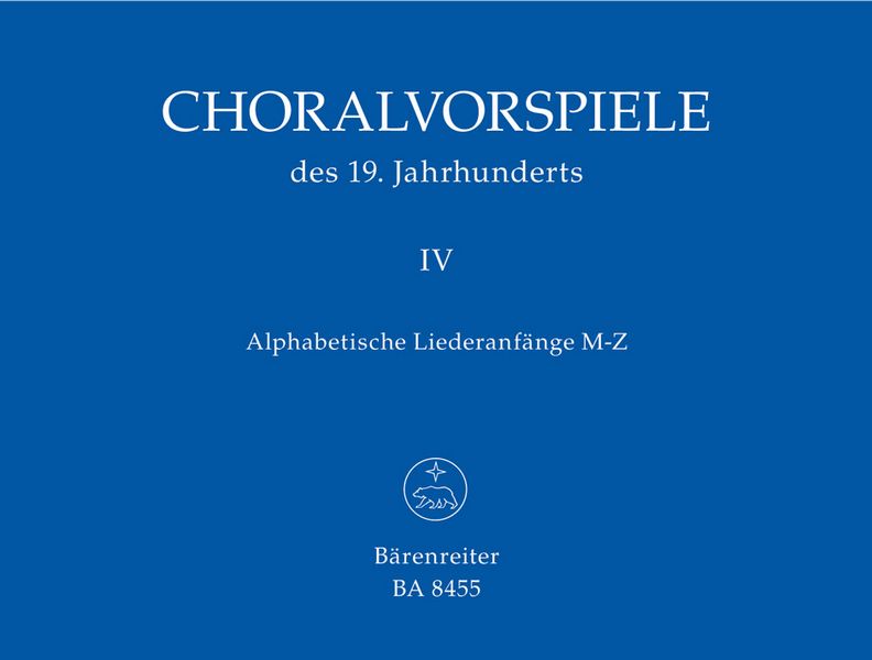 Choralvorspiele des 19. Jahrhunderts&nbsp;&nbsp;Band 4 für Orgel&nbsp;&nbsp;